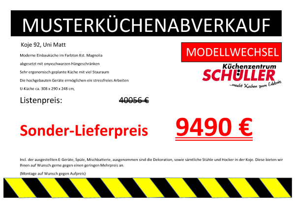 Musterküchenabverkauf Koje 92, Uni Matt bei Küchenzentrum Schüller zum Sonder-Lieferpreis von 9490€ anstatt 40056€