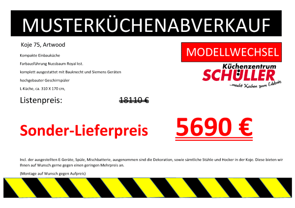 Musterküchenabverkauf Koje 75, Artwood bei Küchenzentrum Schüller zum Sonder-Lieferpreis von 5690€ anstatt 18110€